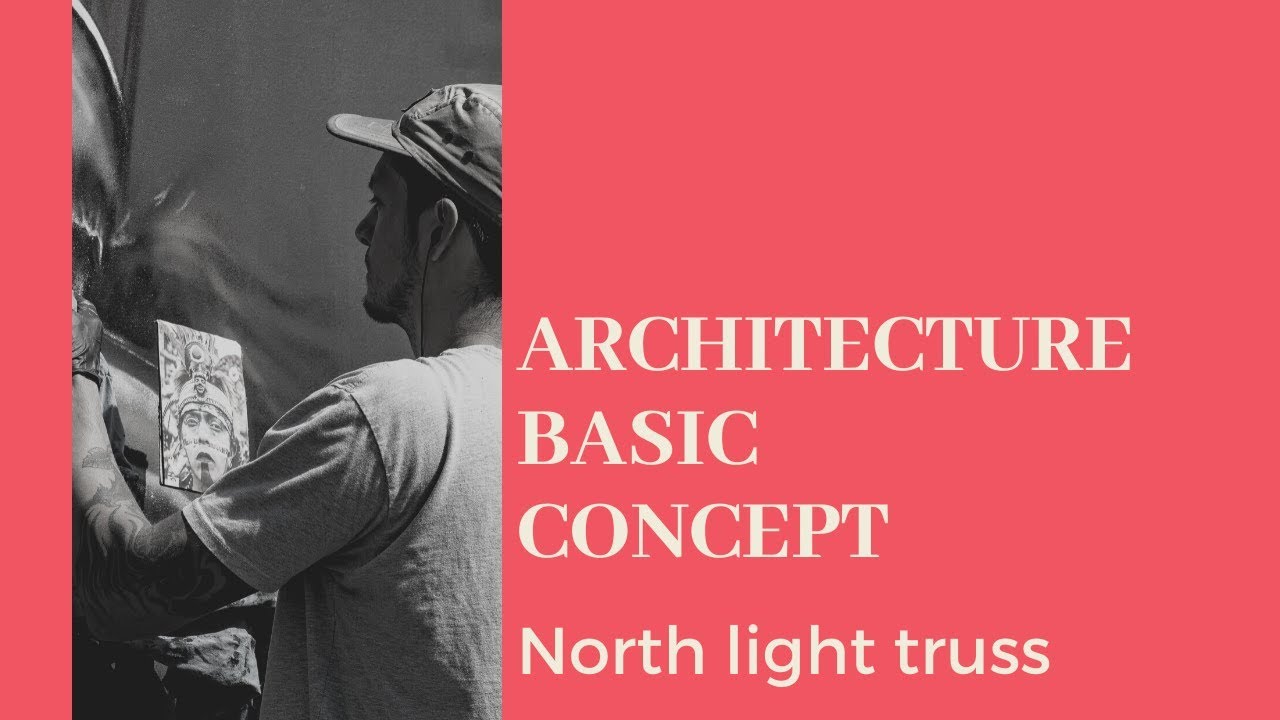 North Light Truss