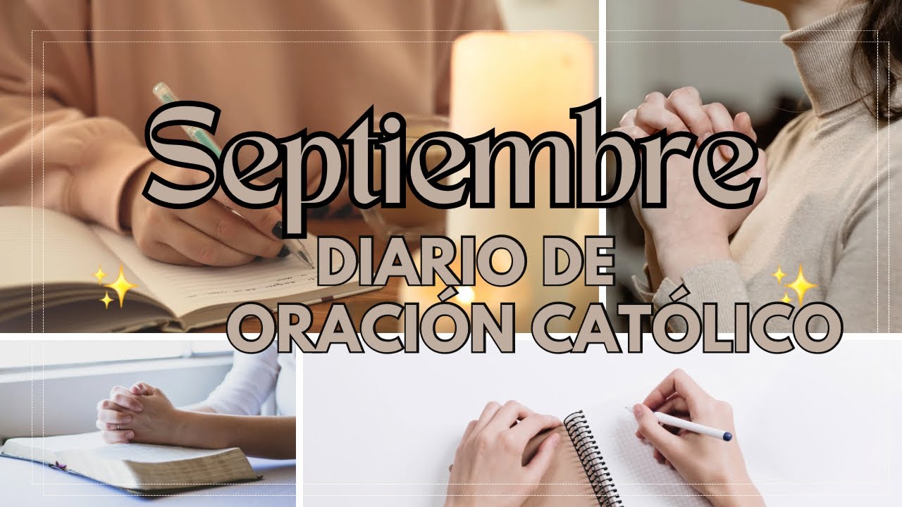 ¿Cómo hacer un diario de oración católico o Journal católico en SEPTIEMBRE 2025? | La Grecia de Dios