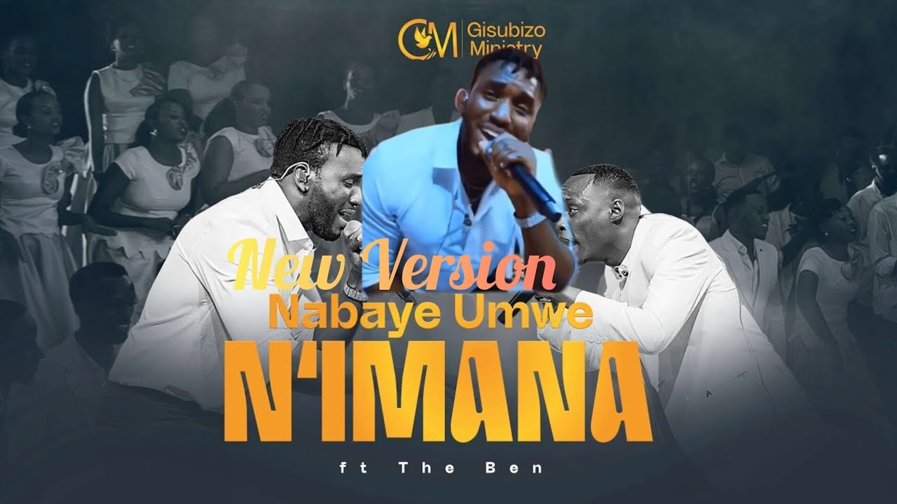 The Ben - Nabaye Umwe N'IMANA ft Gisubizo Ministry