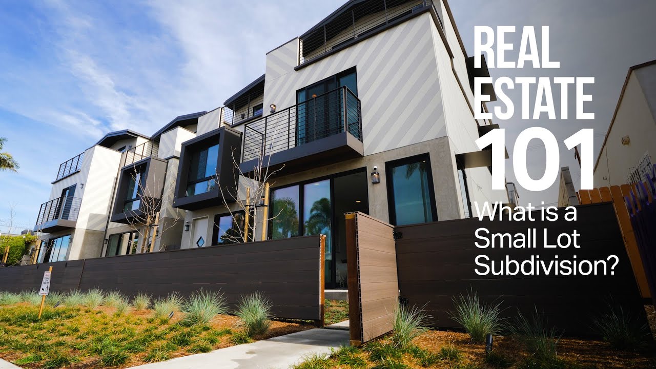 Real Estate 101: What is a Small Lot Subdivision?