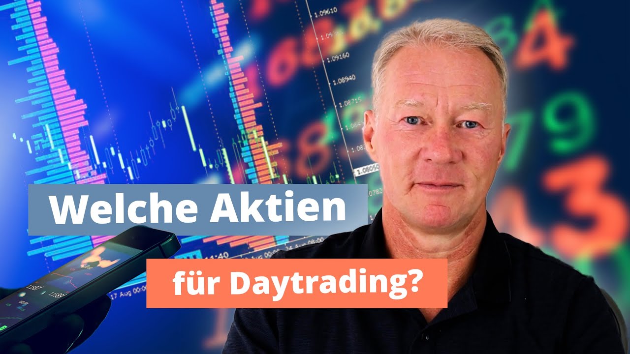 Welche Aktien f&uuml;r Daytrading?