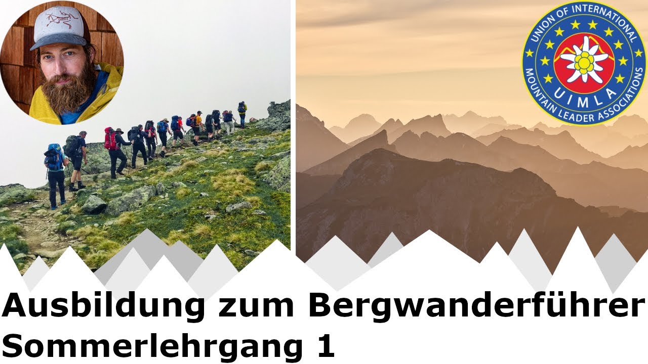 Ausbildung zum Bergwanderf&uuml;hrer |  Sommerlehrgang 1 | Infovideo
