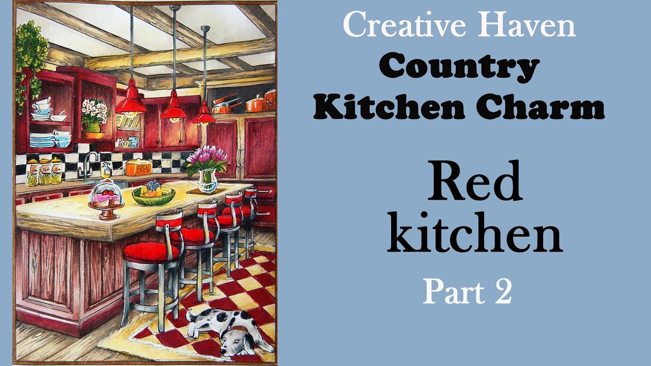 Red Kitchen. Part 2 #Coloring in Creative Haven 'Kitchen Charm' with Prismacolor #adultcoloring