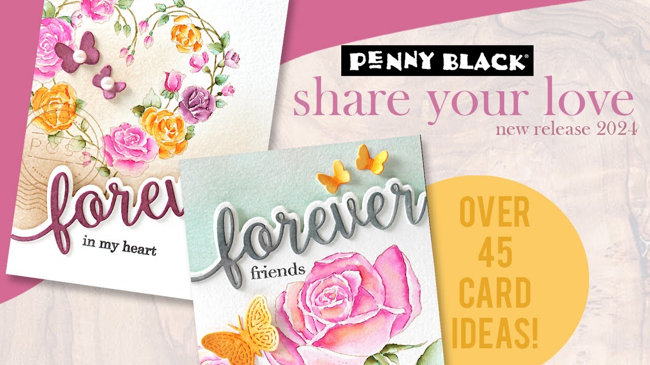 ALL NEW! | Share Your Love 2024 | 45+ Card Ideas!