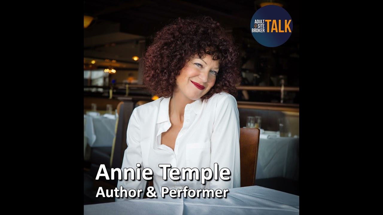 Adult Site Broker Talk with Annie Temple 11