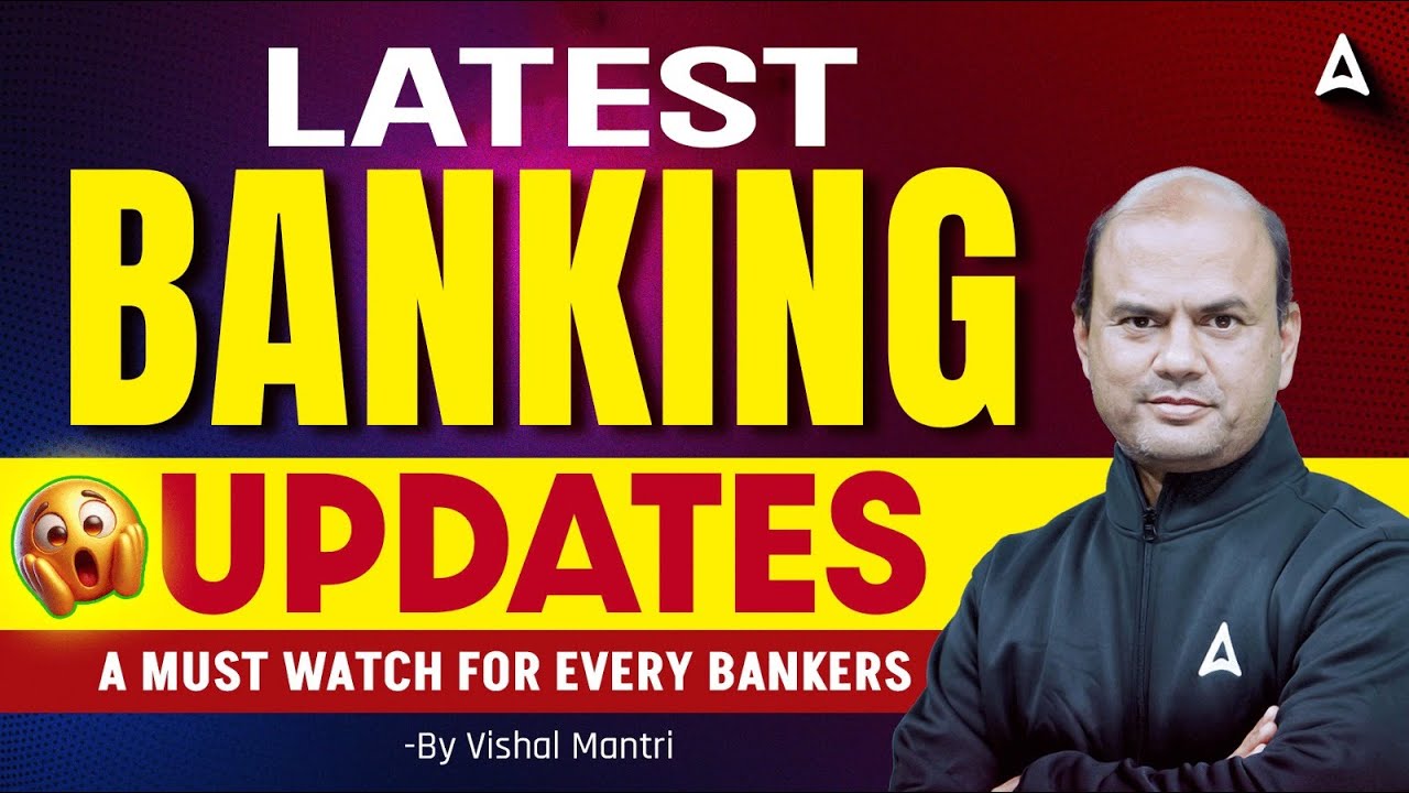 Latest banking updates  a must watch for every bankers l By Vishal Mantri