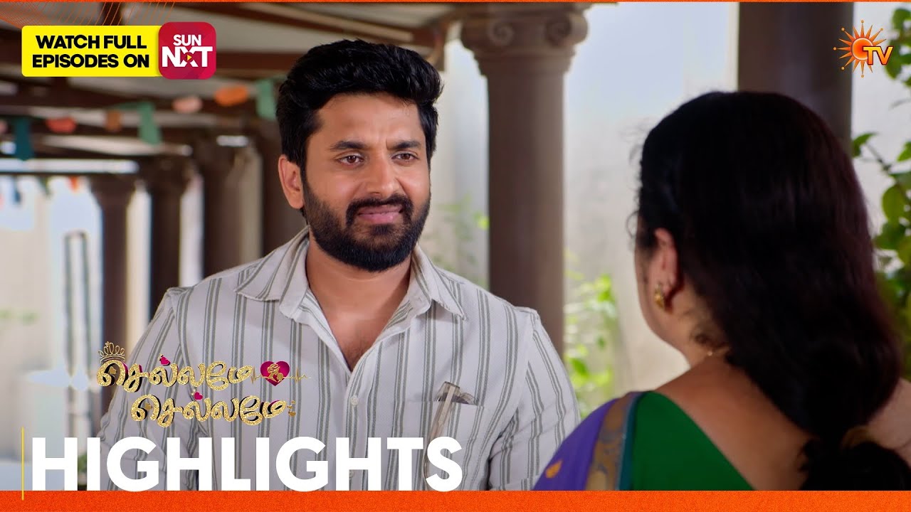 Chellame Chellame - Highlights | 04 Apr2026 | Tamil Serial | Sun TV