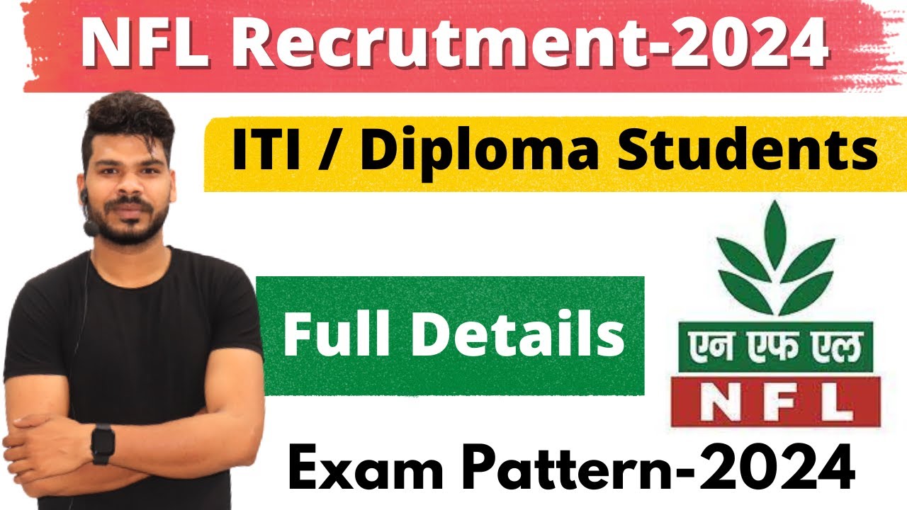 NFL Recruitment-2024 || NFL Exam Pattern-2024.