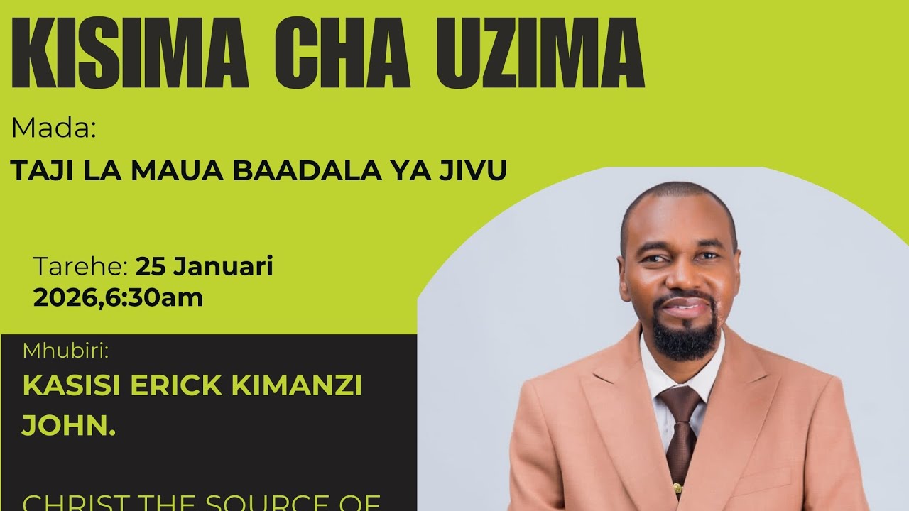 ERICK KIMANZI JOHN||CHRIST THE SOURCE OF LIFE KAHAWA WEST ~TAJI LA MAUA BAADALA YA MAJIVU.