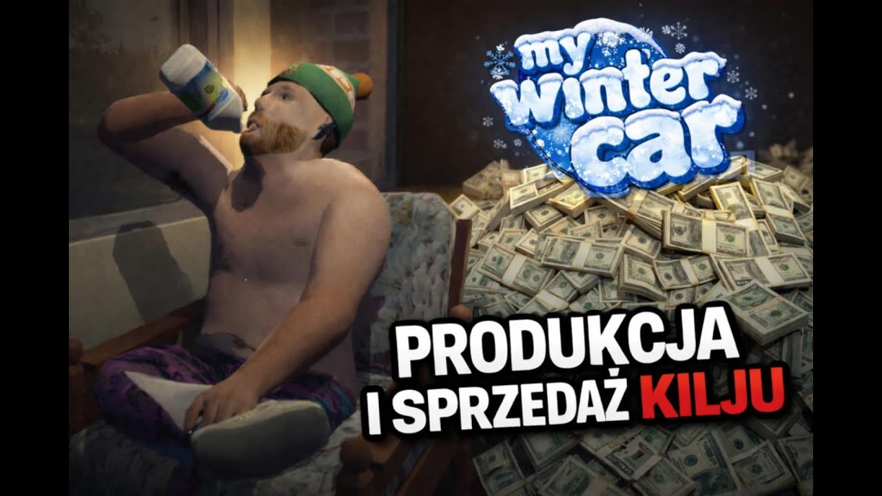 Jak zrobić i sprzedać kilju My Winter Car Poradnik