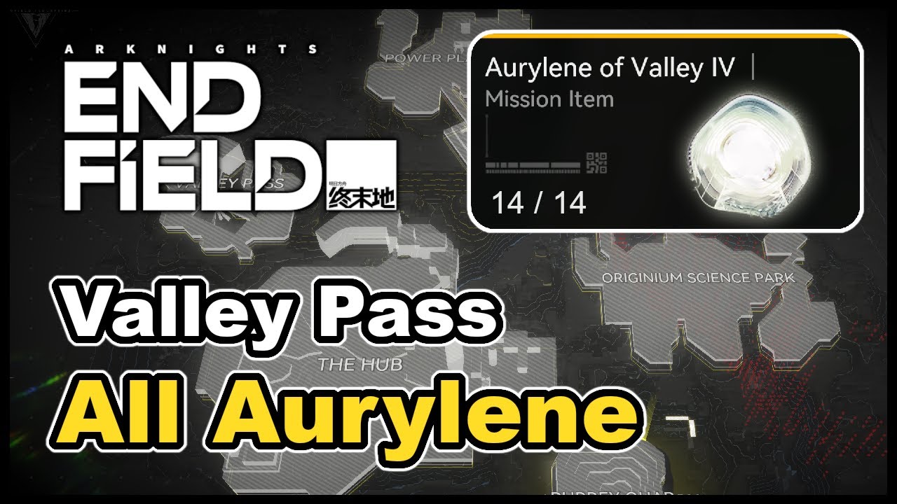Arknights Endfield - All Aurylene Locations (Valley Pass)