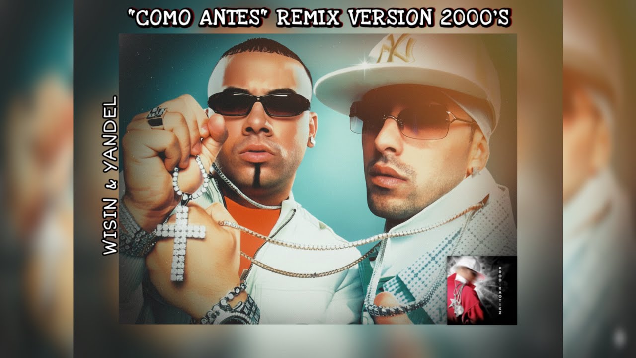 COMO ANTES REMIX ❌ WISIN & YANDEL ❌ Version Old School ❌