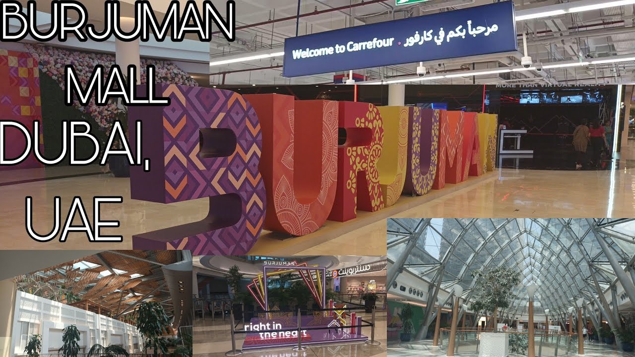 BURJUMAN MALL + CARREFOUR[TOUR] DUBAI,UAE
