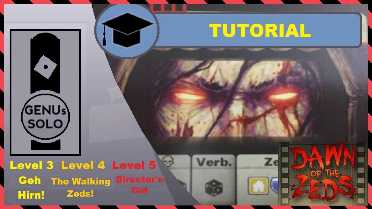 Dawn of the Zeds 3. Edition - Tutorial - Level 3,4,5 (Geh Hirn; The Walking Zeds; Director's Cut)