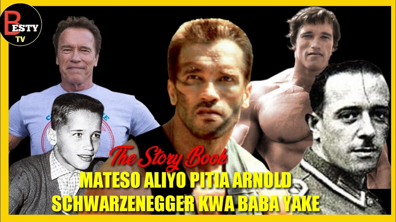 FAHAMU MATESO ALIYO YAPATA ARNOLD SCHWARZENEGGER KWA BABA YAKE MPAKA AKAJA KUWA STAR