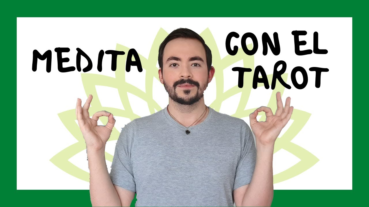 MEDITA CON EL TAROT
