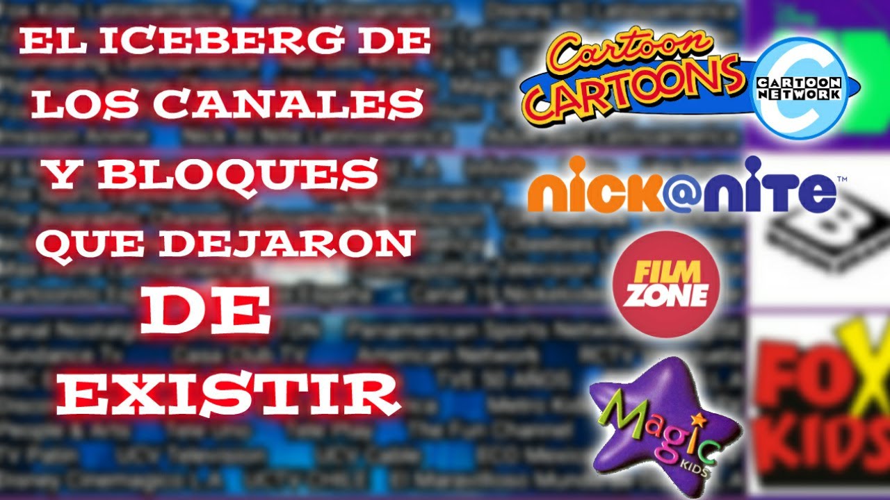 El Iceberg De Los Canales Y Bloques Que Dejaron De Existir - Parte 2