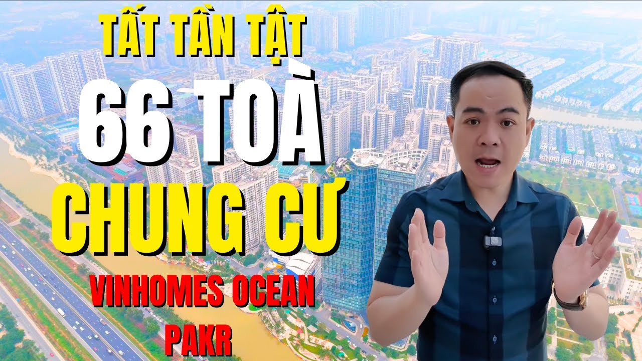 Tất tần tật về 66 toà chung cư tại vinhomes ocean park