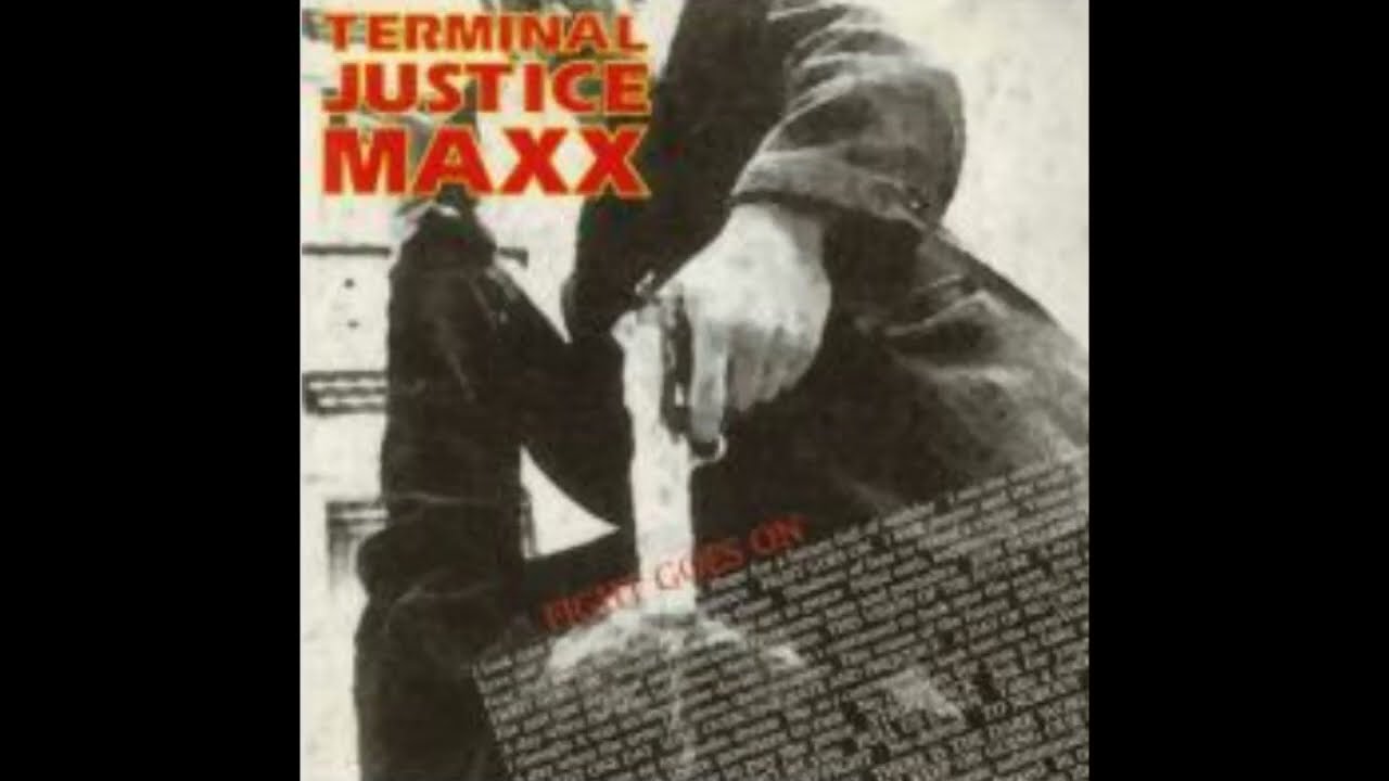 Terminal Justice Maxx – Fight Goes On