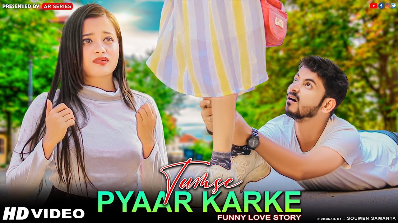 Tumse Pyaar Karke | Funny Love Story | Jubin Nautiyal | NewBollywood Song | AR Series
