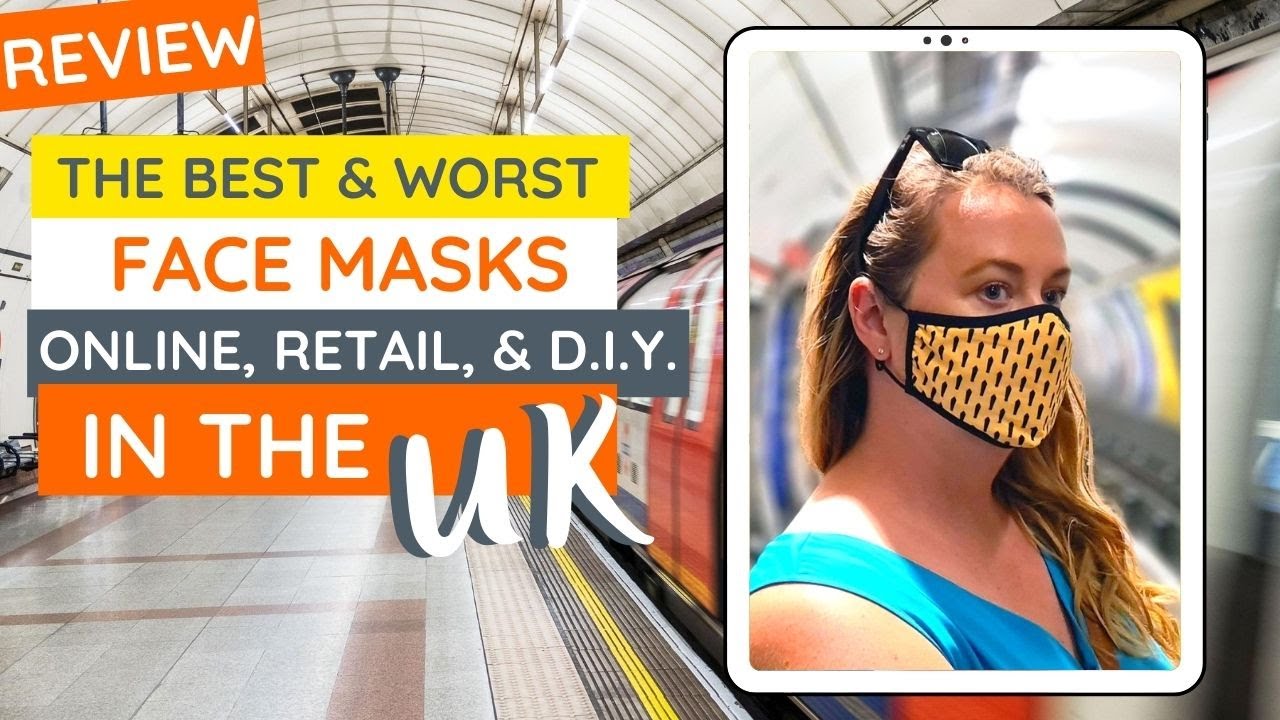 REVIEW of FACE MASKS AVAILABLE in the UK - Retail, Online and Make Your Own | Best Face Coverings