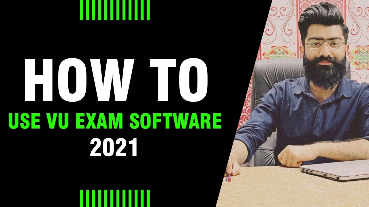 HOW TO USE VU EXAM SOFTWARE | MIDTERM & FINALTERM EXAMS | By: Prof. Khaliq Mirza