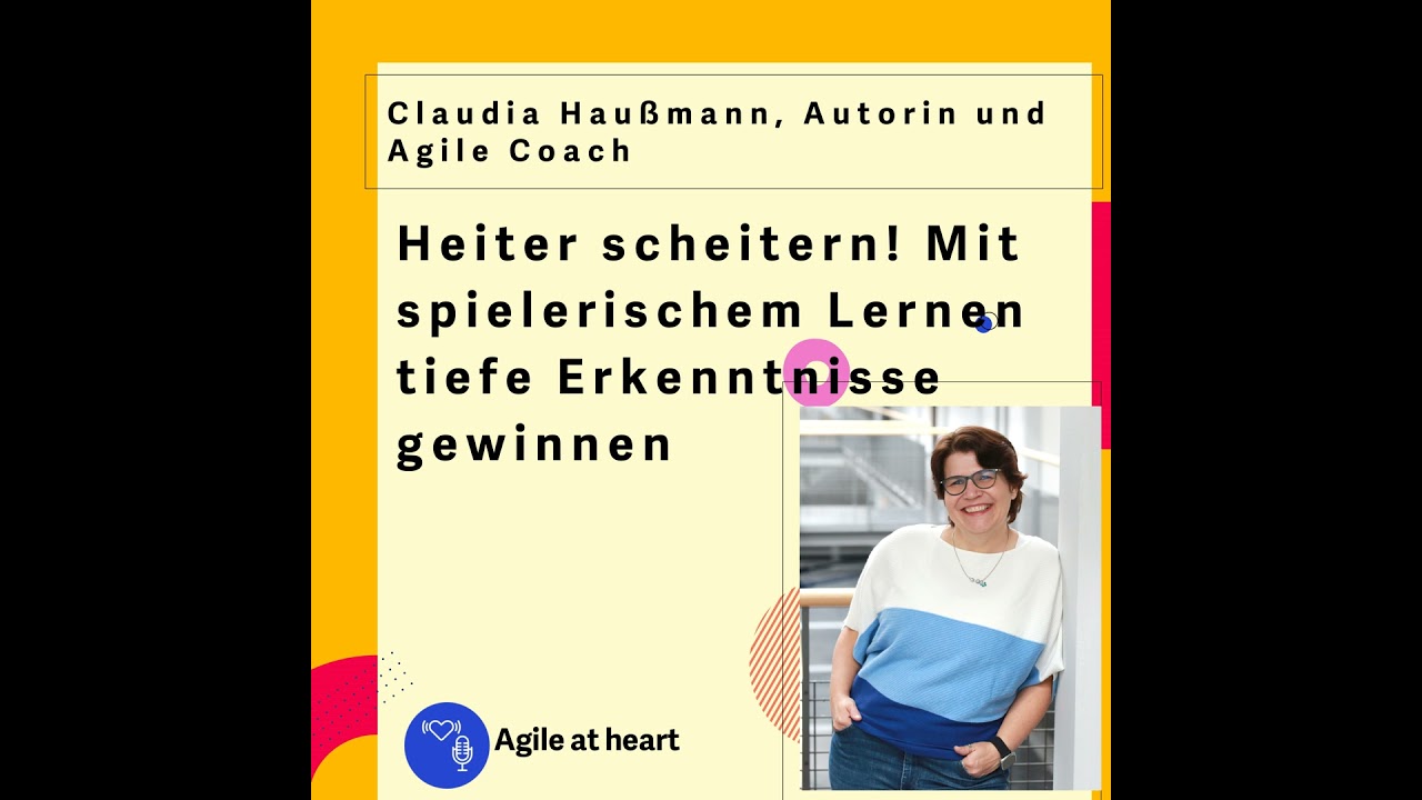 Heiter scheitern! Mit spielerischem Lernen tiefe Erkenntnisse gewinnen