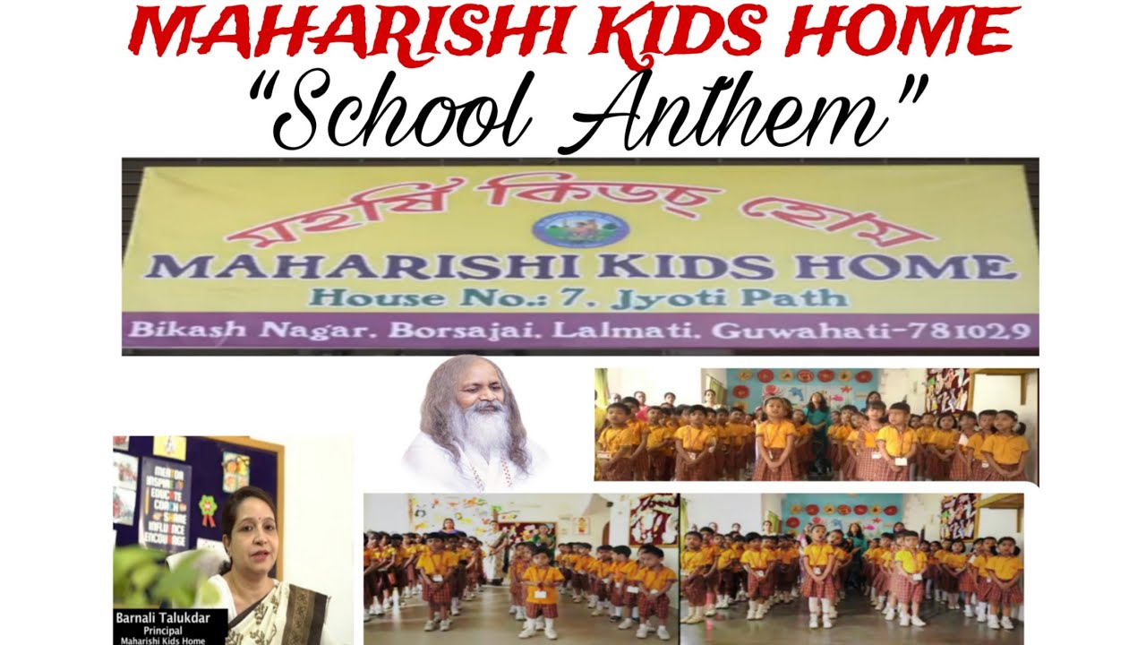 MAHARISHI KIDS HOME SCHOOL ANTHEM II