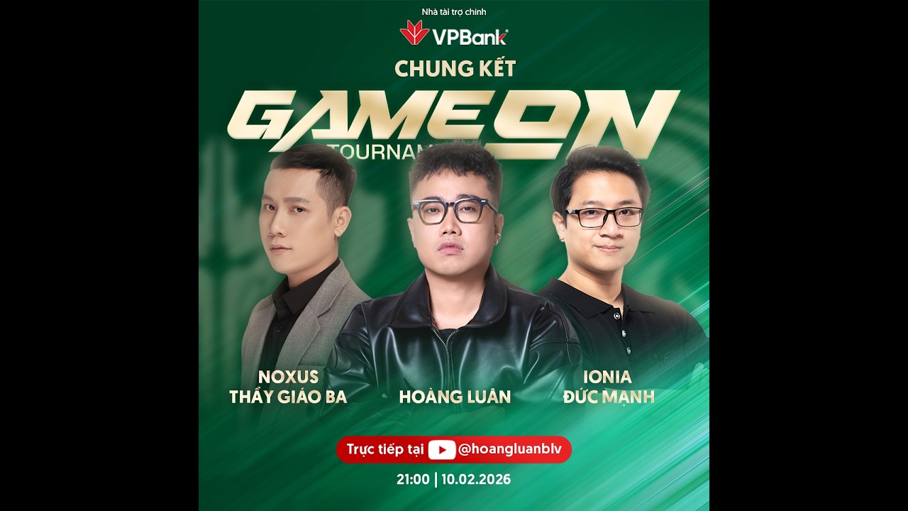 Lu bình luận chung kết GAMEON Tournament