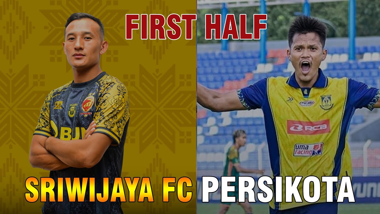 🔴 SRIWIJAYA FC VS PERIKOTA TANGERANG ‖ PEGADAIAN LIGA 2 INDONESIA #sriwijayafc #persikota