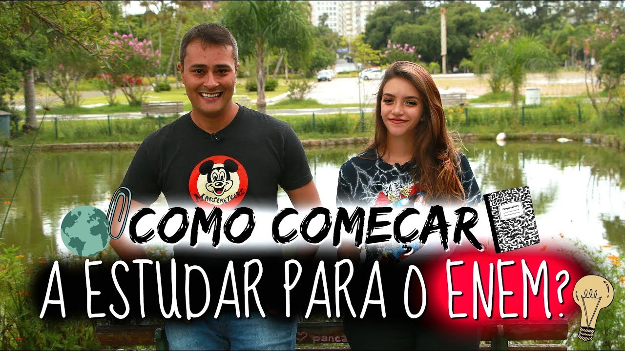 COMO COMEÇAR A ESTUDAR PARA O ENEM! - Débora Aladim e Paulo Jubilut