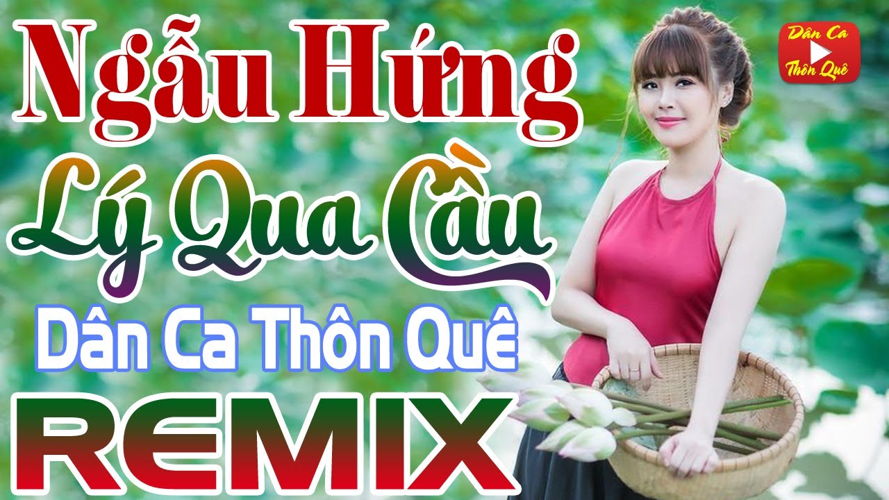 LK Nhạc Sống Dân Ca Thôn Quê Remix Say Ngất Lòng - Nhạc Trữ Tình Quê Hương Quan Họ Bắc Ninh DJ Remix