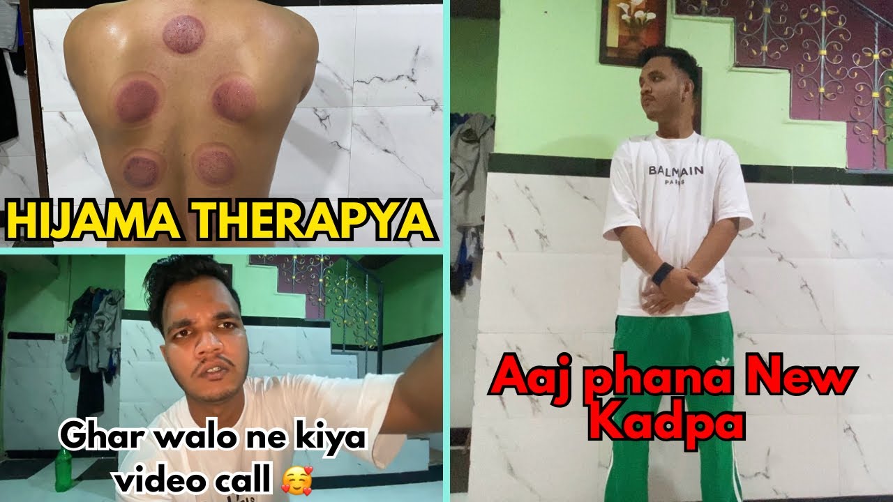Hijama therapy / ka bad phana new Kapda / ghar walo ne diya gali 🤣