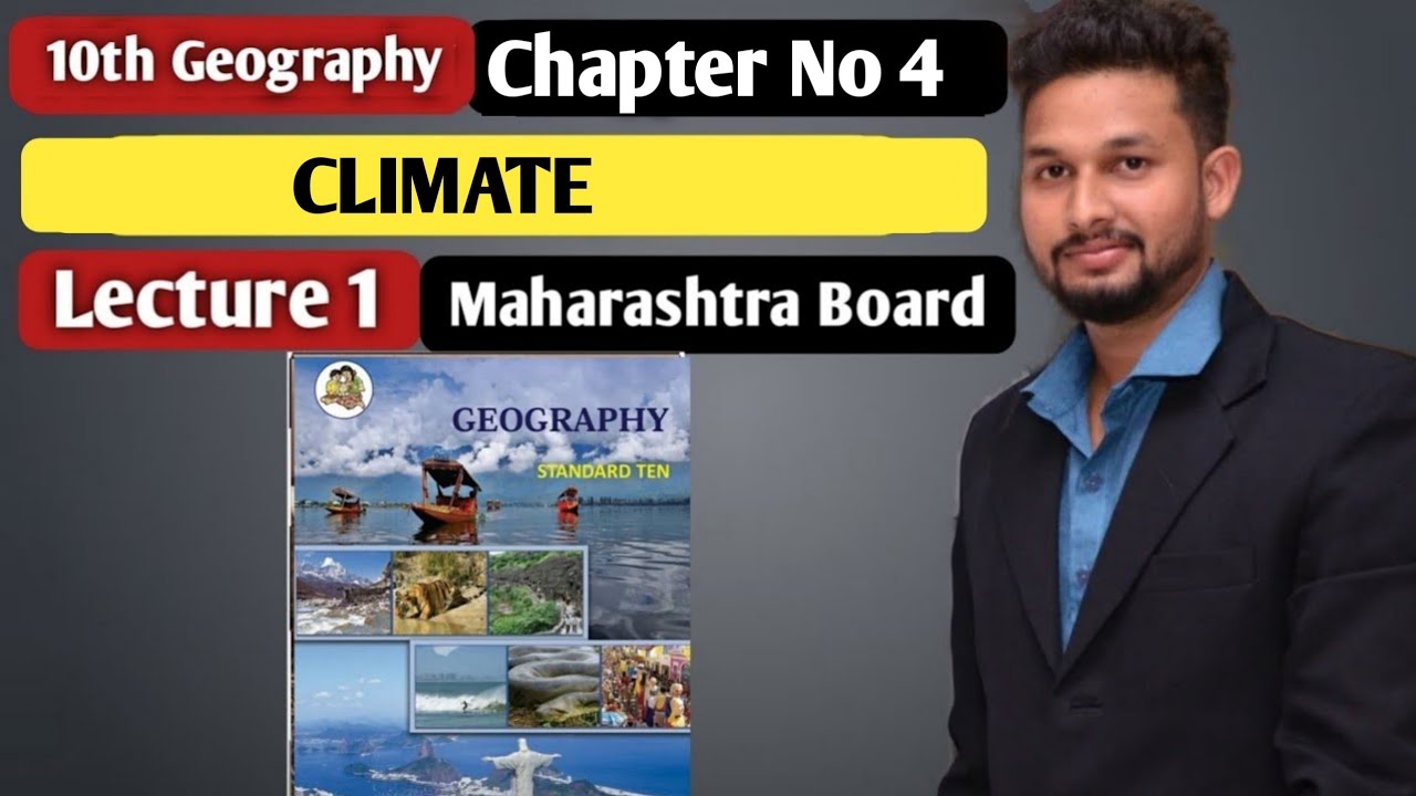 10th Geography | Chapter 4 | Climate |  Lecture 1 | Maharashtra Board |