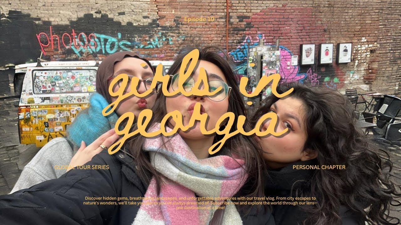 Girls in Georgia | last episode in Tbilisi 🇬🇪 | ep10