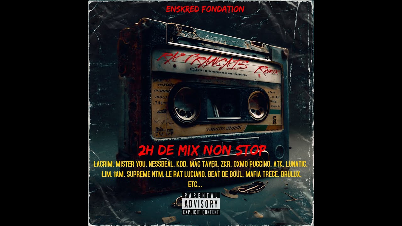 2h De Rap Fr. 90. 2000. ft. Nessbeal. Mister You. Lacrim. Dicidens. Lunatic. etc...