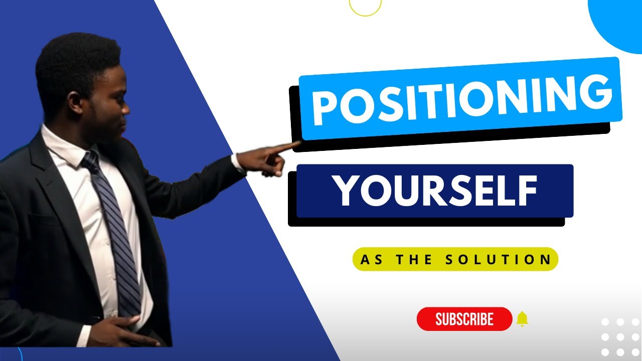 Episode 3: Positioning Yourself (Your Brand)  as the Solution 