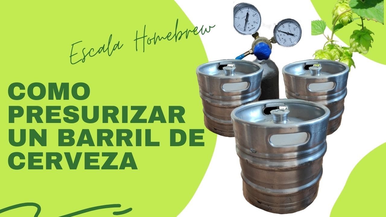 Como presurizar un barril de cerveza. Cerveza Artesana. Escala Homebrew.
