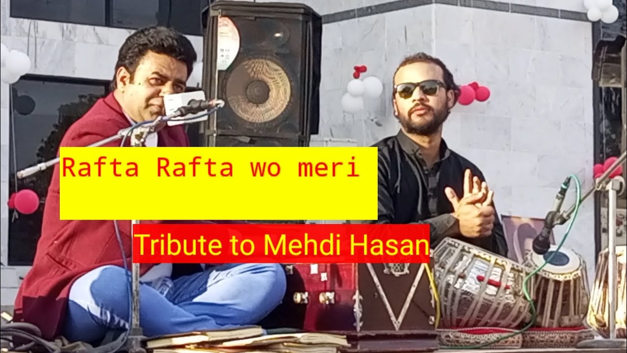 Rafta Rafta Wo Meri | Melodious Ghazal | Muhammad Ali | Tribute to Mehdi Hasan