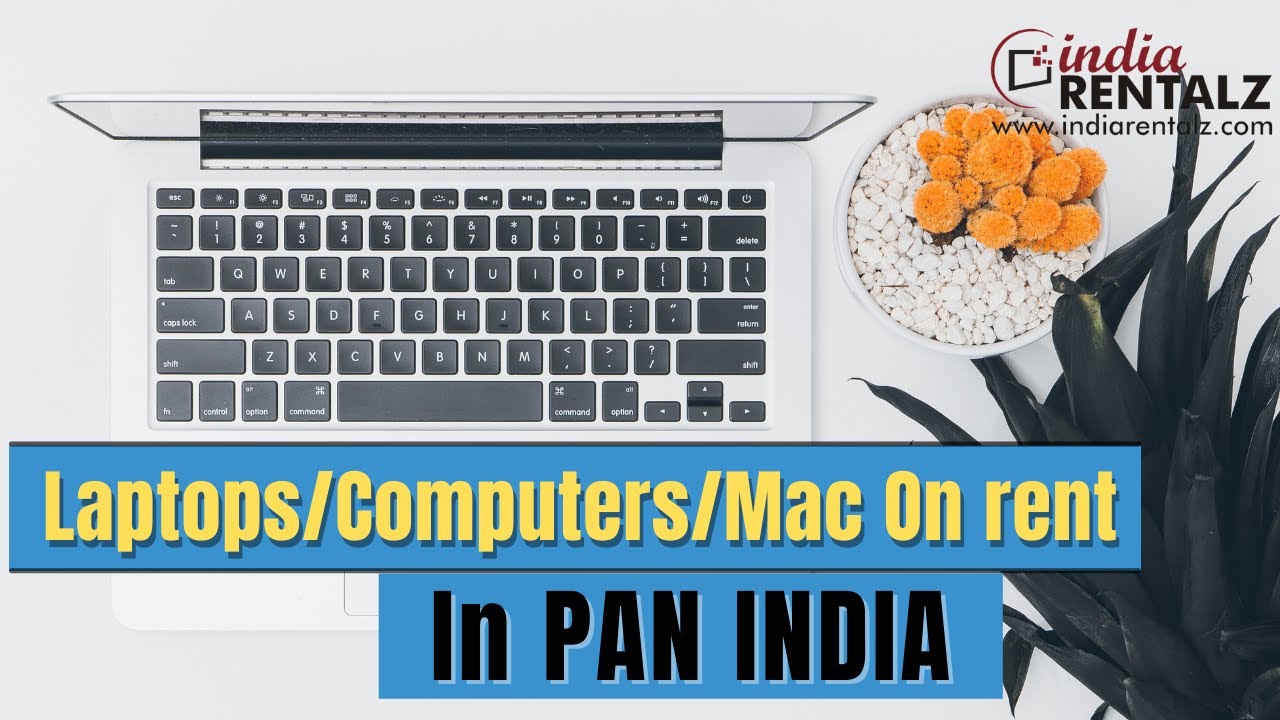 Rent laptop|| Computer On Rent|Mac on rent|| IT Equipment on rent|IndiaRENTALZ