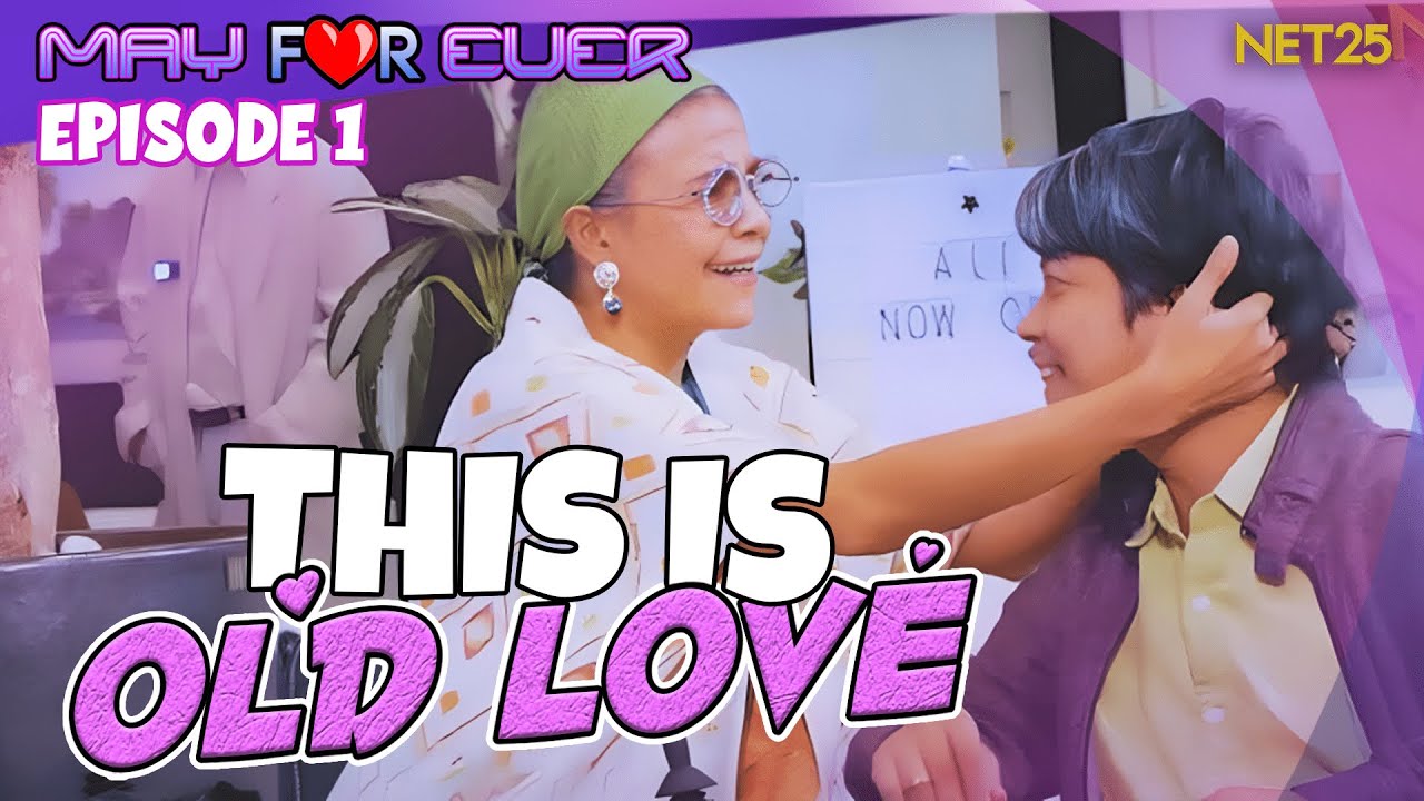 May For Ever | Episode 1 | January 20, 2024