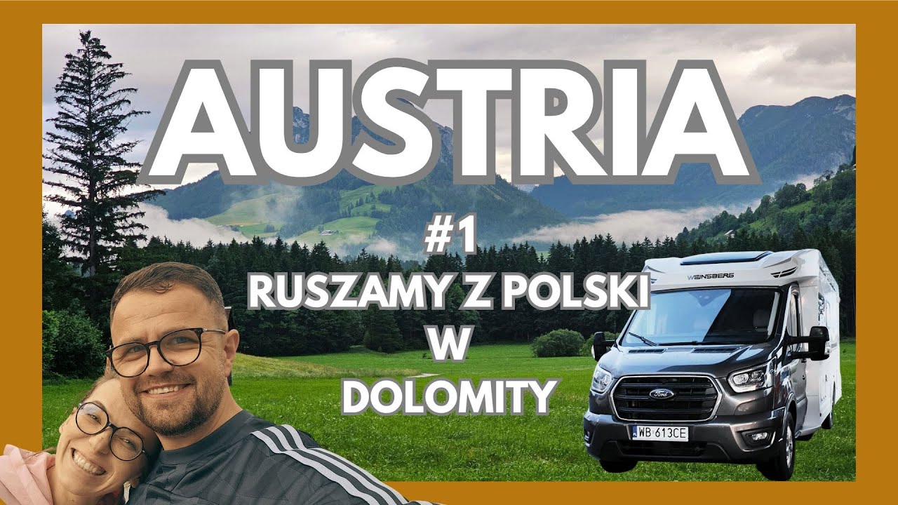 🇵🇱➡️🇮🇹 Kamperem do Dolomitów! 🚐 Przez Czechy i Austrię | Nasz pierwszy dzień podróży #1🚐⛽🗻 #1