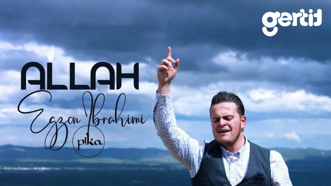 Egzon Ibrahimi - Allah
