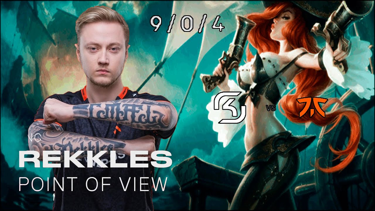Miss Fortune⚡REKKLES POV⚡ SK vs FNC 📆w7d1 lec spring 20' 📆