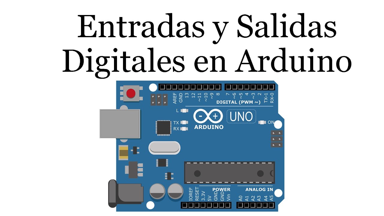 Entradas y Salidas Digitales en Arduino 1/2