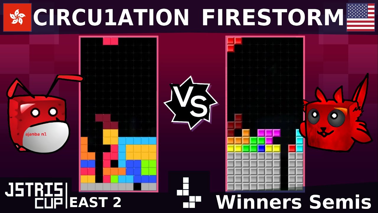 Jstris Cup East 2 - FireStorm Vs. Circu1ation - Winners Semis