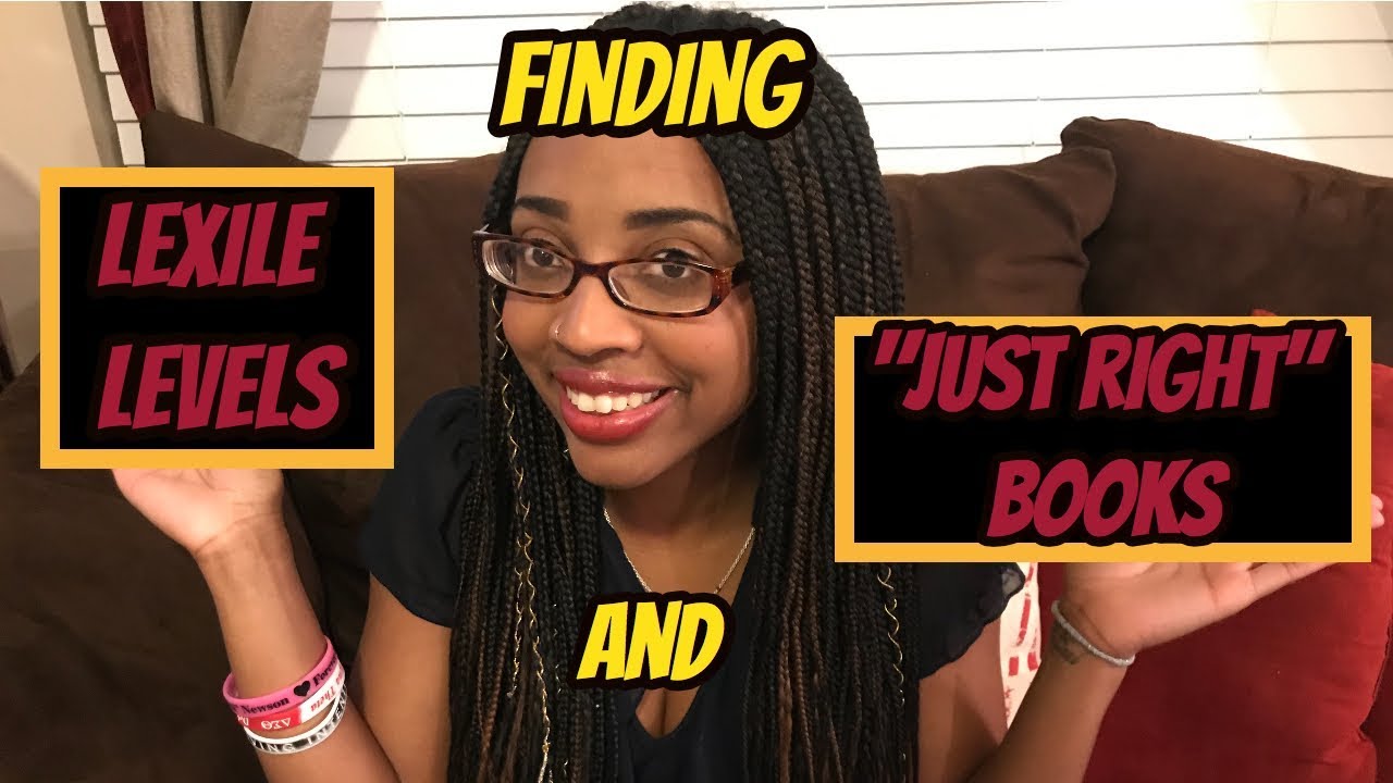 Finding a just right book I Understanding lexile levels