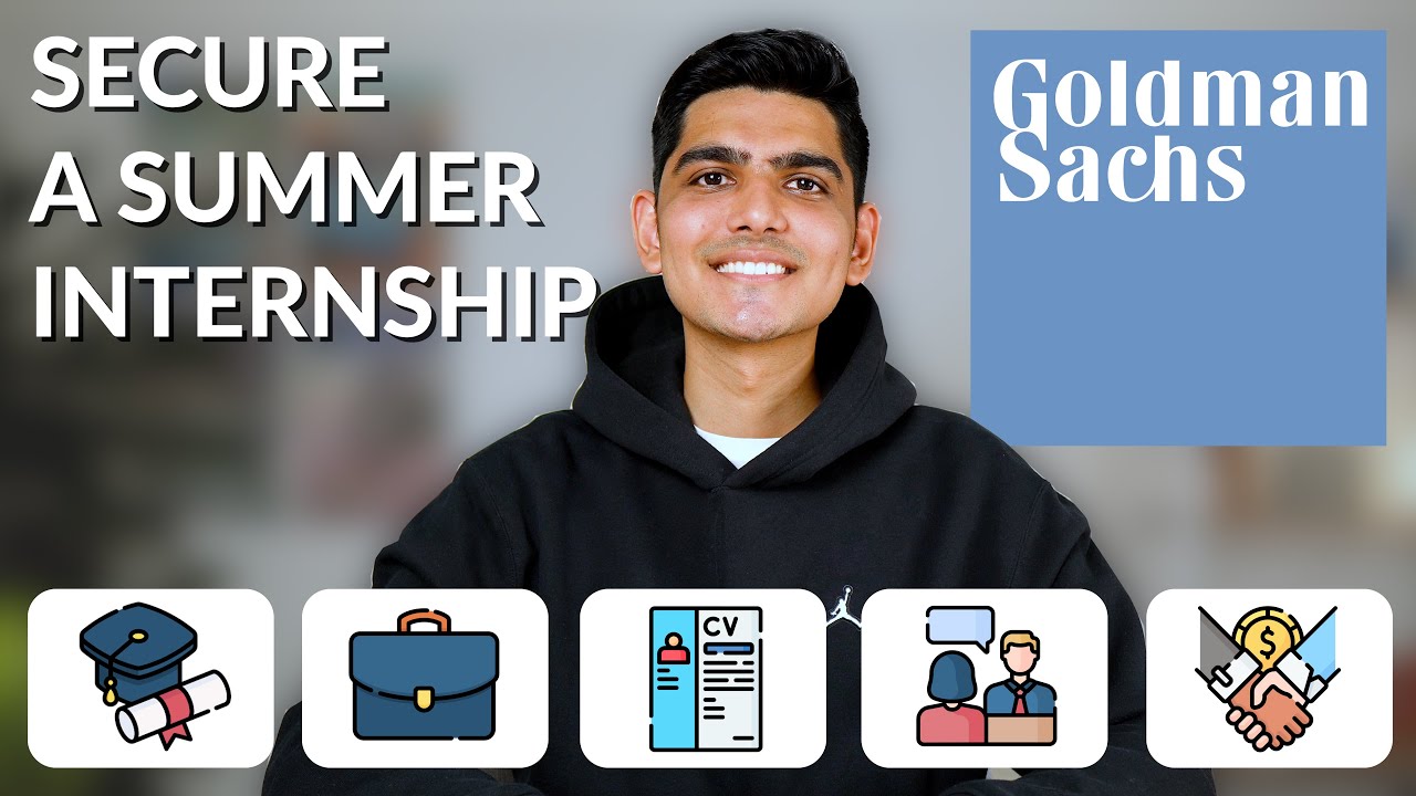 How To Get A Summer Internship at Goldman Sachs