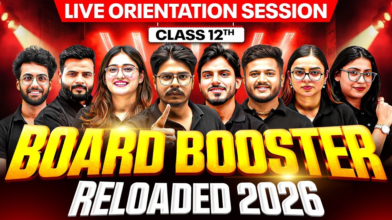 Class 12 Board Booster Reloaded LIVE 🚀 | Toppers&rsquo; Strategy to Score 95%+