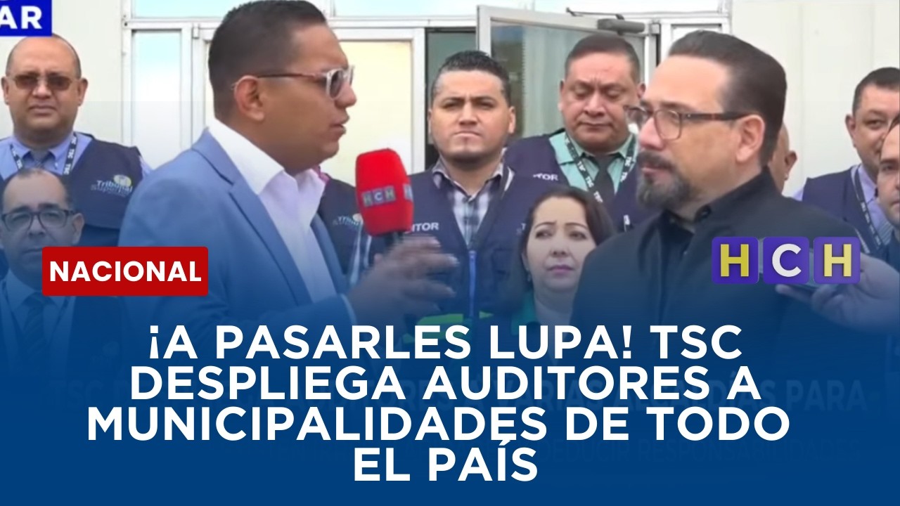 ¡A pasarles lupa! TSC despliega auditores a municipalidades de todo el país
